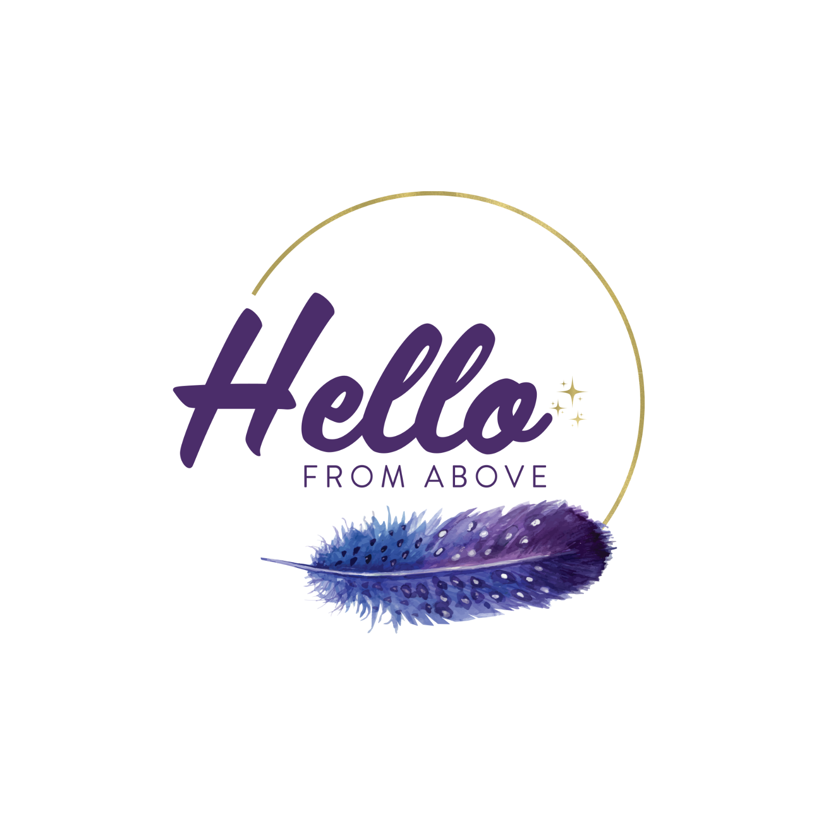 Text reads 'Hello from Above' with a purple feather and a gold circle, on a white background.